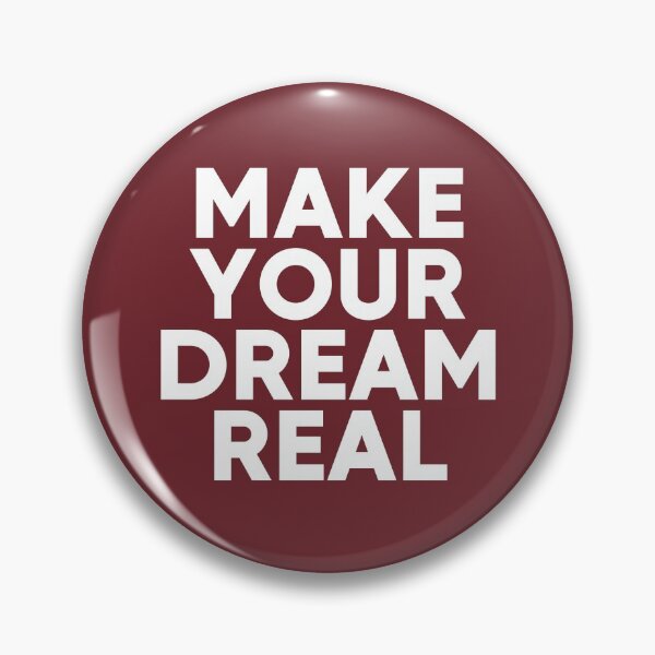 Item preview, Make Your Dreams Real - Motivational Quote #3 designed and sold by SalahBlt.