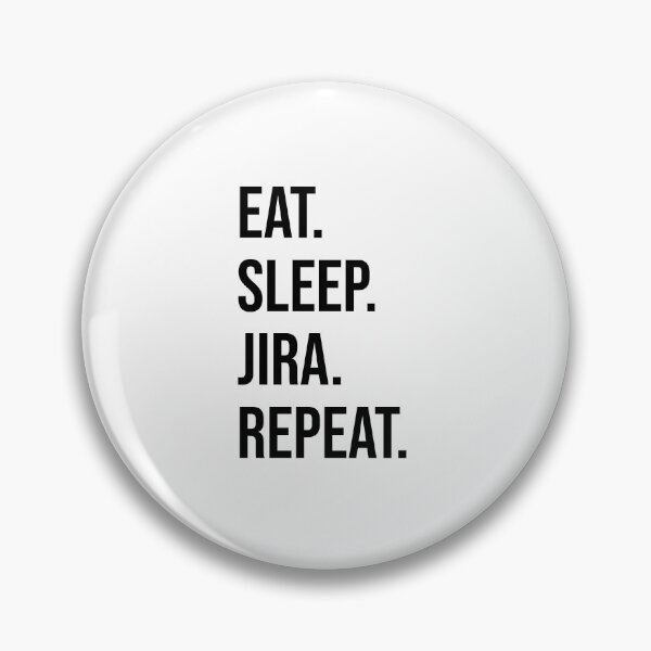 Item preview, Eat. Sleep. Jira. Repeat. Funny t-shirt for developers, IT, geeks designed and sold by chestsheets.
