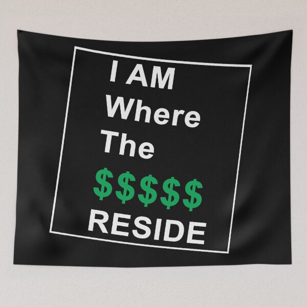 Item preview, Where The Money Reside ($$$$$ Text) designed and sold by JWIZZY.