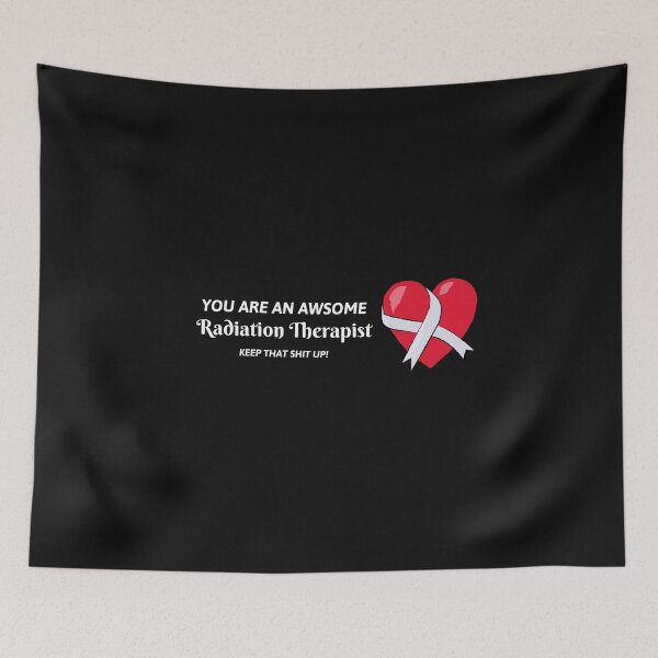 Item preview, You´re An Amazing Radiation Therapist designed and sold by ApparelByGriph.