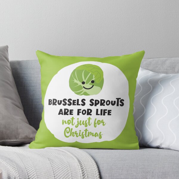 Item preview, Brussels Sprouts Are For Life designed and sold by VicEllisArt.
