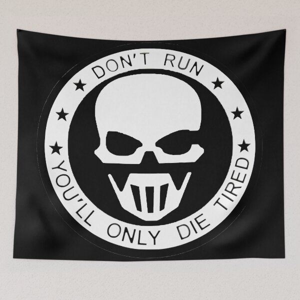 Item preview, Don't run you'll only die tired designed and sold by 91pw11.