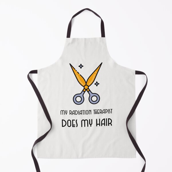 Item preview, My Radiation Therapist Does My Hair designed and sold by ApparelByGriph.