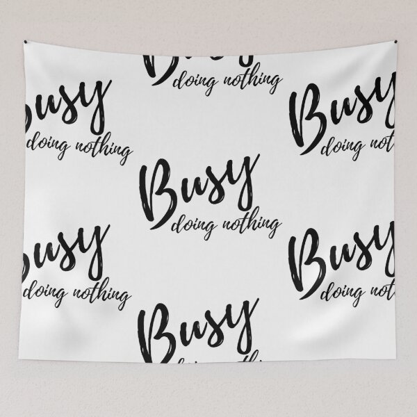 Item preview, busy doing nothing birthday designed and sold by JocelynCrafts.