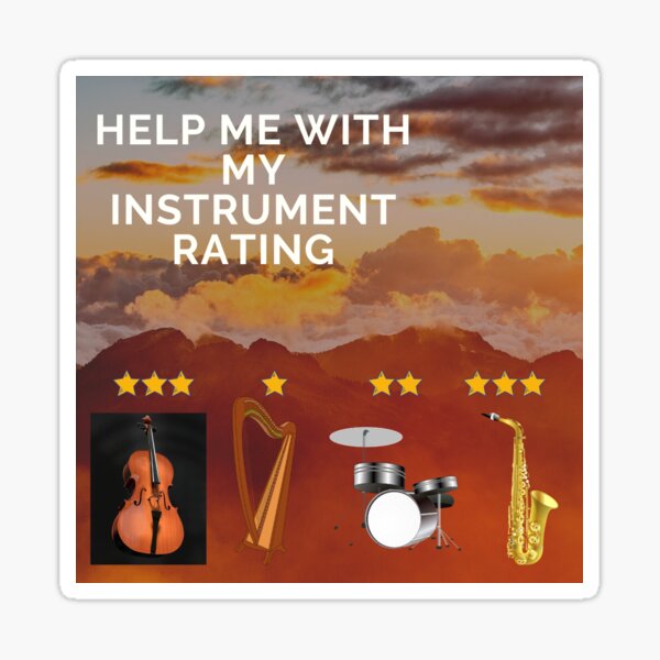 Aviation Humor - help with instrument rating Sticker