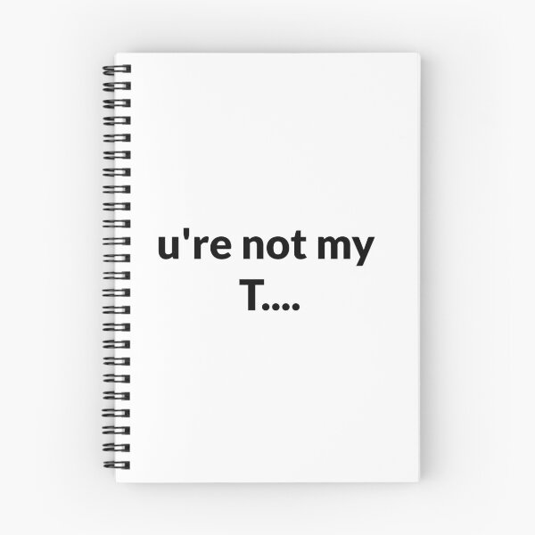 Item preview, You are not my Type designed and sold by Lazy Dad Creations.