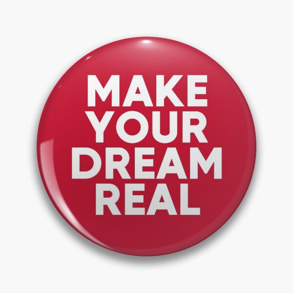 Item preview, Make Your Dreams Real - Motivational Quote #6 designed and sold by SalahBlt.