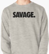 SAVAGE - (Black) Pullover