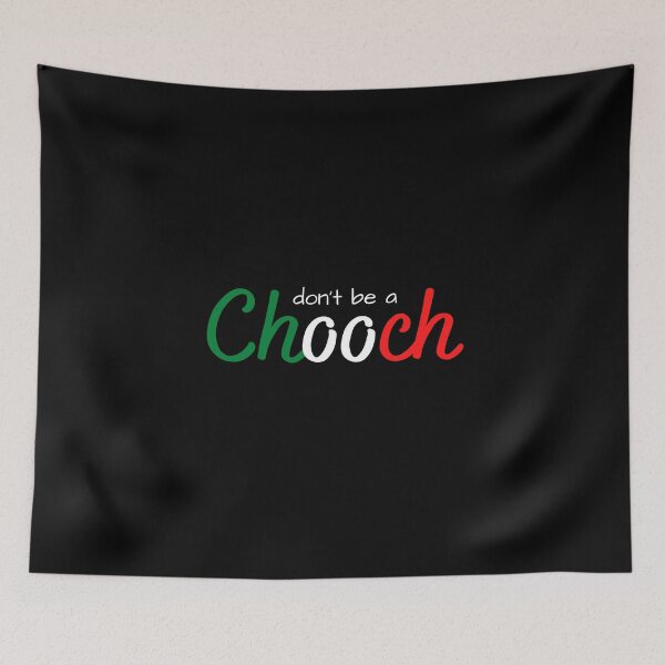 Item preview, don't be a chooch italian T-shirt Classic  designed and sold by lhousshop.