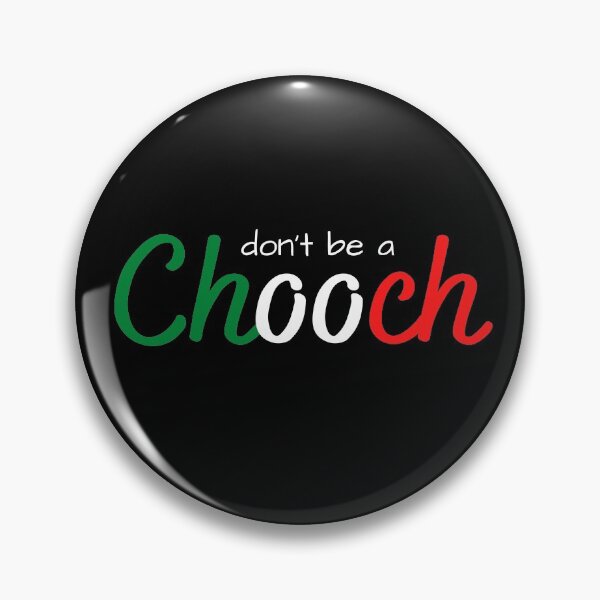 Item preview, don't be a chooch italian T-shirt Classic  designed and sold by lhousshop.