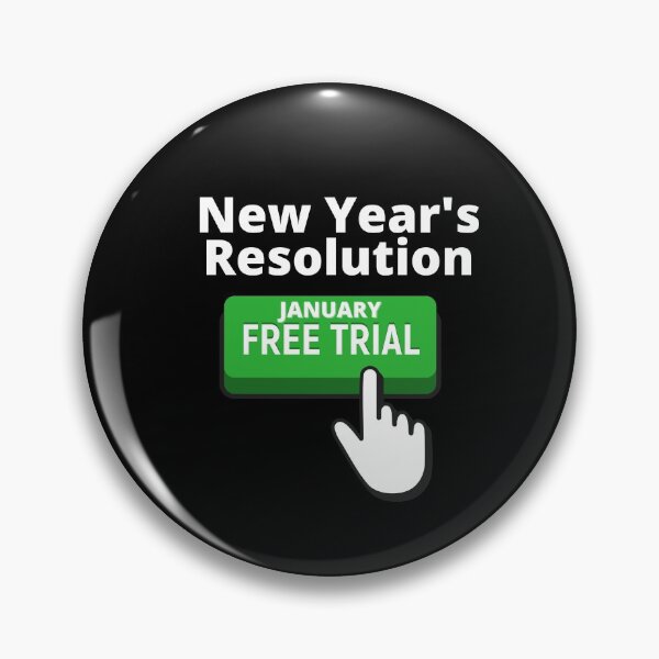 Item preview, New Year's Resolution "January Free Trial" designed and sold by Freestylist.