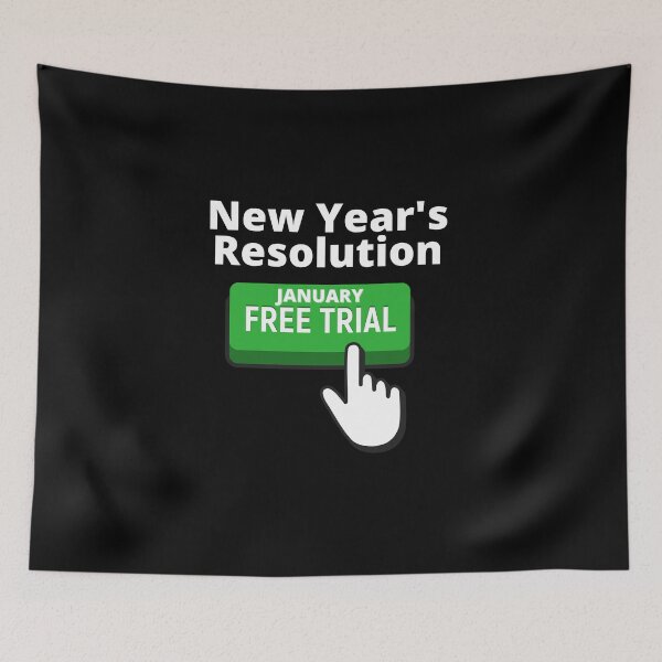 Item preview, New Year's Resolution "January Free Trial" designed and sold by Freestylist.