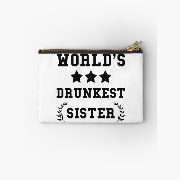 Item preview, Worlds Drunkest Sister designed and sold by TheBestStore.