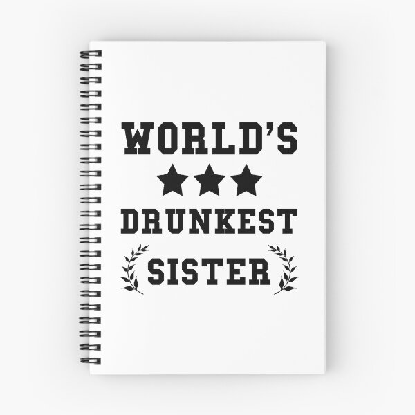 Item preview, Worlds Drunkest Sister designed and sold by TheBestStore.