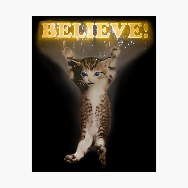 Item preview, Believe Cat designed and sold by consciouscat.