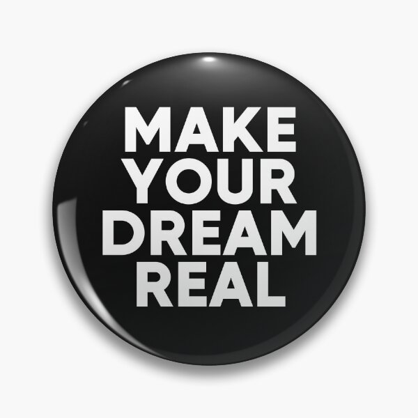 Item preview, Make Your Dreams Real - Motivational Quote #9 designed and sold by SalahBlt.