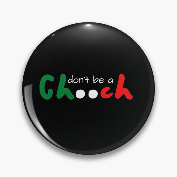 Item preview, don't be a chooch italian T-shirt Classic  designed and sold by lhousshop.