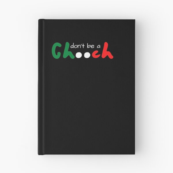 Item preview, don't be a chooch italian T-shirt Classic  designed and sold by lhousshop.