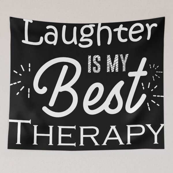 Item preview, Laughter is My Best Therapy designed and sold by SidouSenpai.