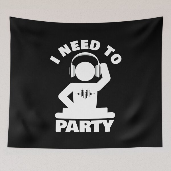 Item preview, I Need to Party - White On Black - Techno - Psytrance - House - Drum and Bass designed and sold by NoMatterLab.