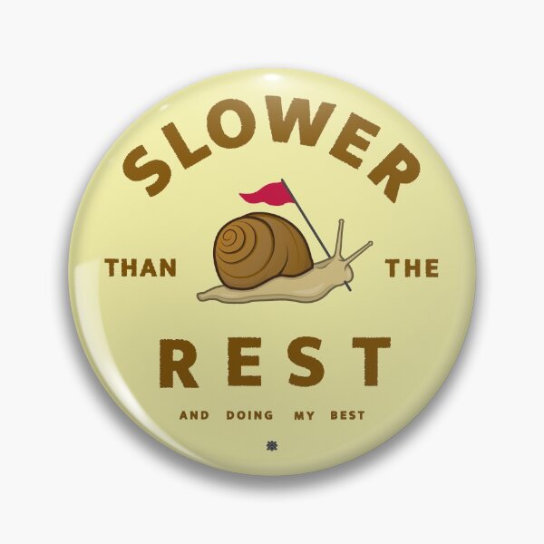 Item preview, Slower Than The Rest designed and sold by TYBETTSGD.