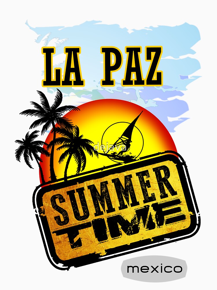 "La Paz, Mexico" Tshirt by dejava Redbubble