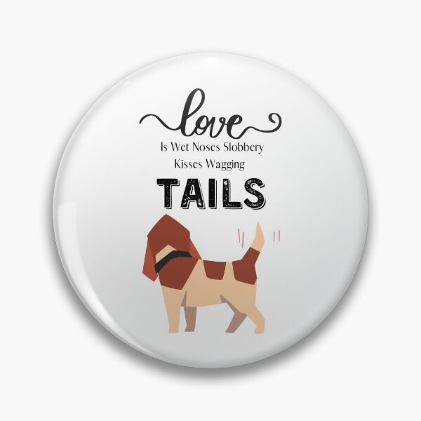 Item preview, Love Is Wet Noses Slobbery Kisses Wagging Tails,funny shirt animal dog  designed and sold by piskwi.
