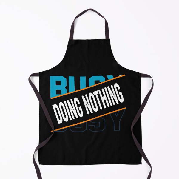Item preview, Busy Doing Nothing Quote Birthday designed and sold by BestUncommonTee.