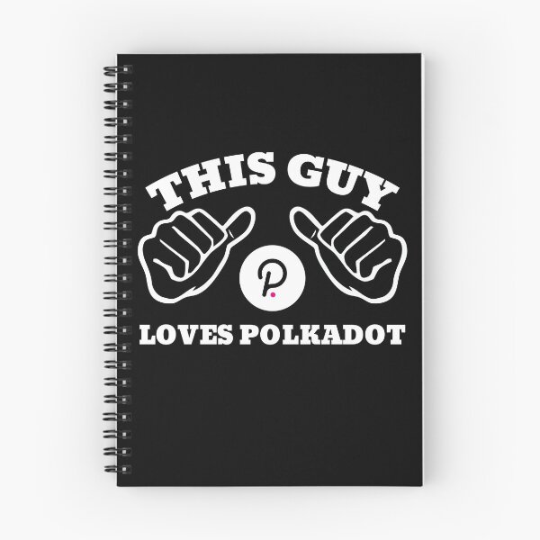 Item preview, This Guy Loves Polkadot DOT Cryptocurrency designed and sold by Bitcoin-Fashion.