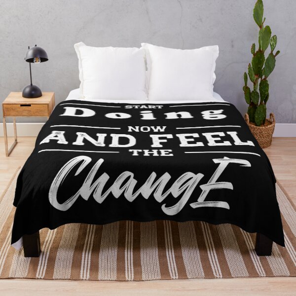 Item preview, Start Doing Now and Feel The Change ! designed and sold by SidouSenpai.