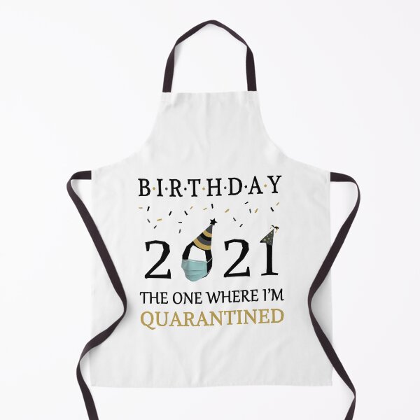 Item preview, Cumpleaños 2021 En el que estoy en cuarentena Regalo divertido designed and sold by AnimaLovers.
