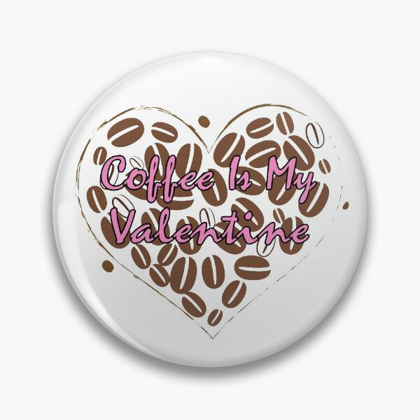 Artikelvorschau, Kaffee ist mein Valentinsgruß entworfen und verkauft von johnmgr21.