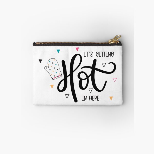 Item preview, It's Getting Hot In Here designed and sold by Phorase.