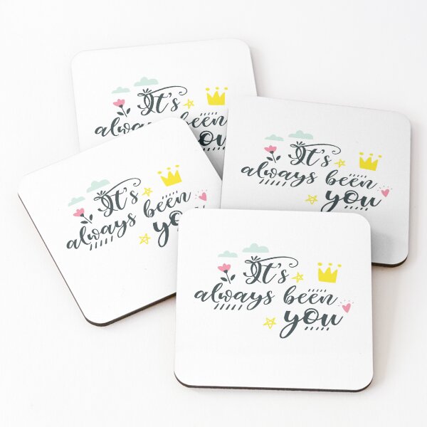 Item preview, It's Always Been You designed and sold by Phorase.