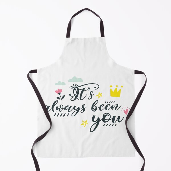 Item preview, It's Always Been You designed and sold by Phorase.