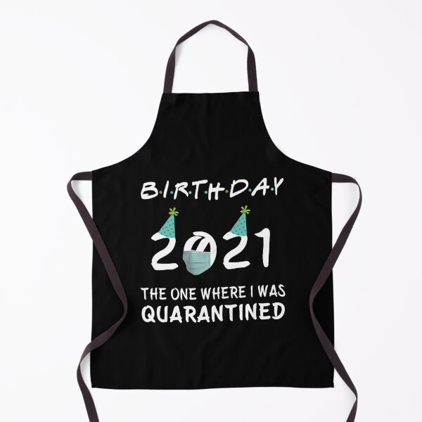 Item preview, Cumpleaños 2021 En el que estoy en cuarentena Regalo divertido designed and sold by AnimaLovers.