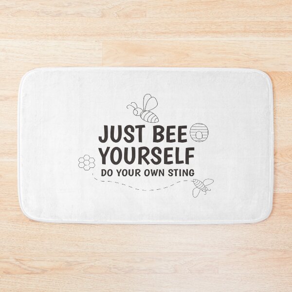 Item preview, Just Bee Yourself Do Your Own Sting designed and sold by Phorase.