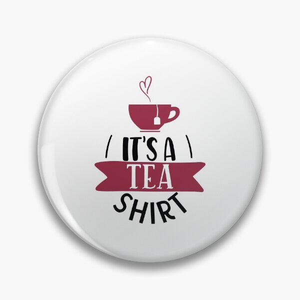 Item preview, It's A Tea Shirt designed and sold by Phorase.