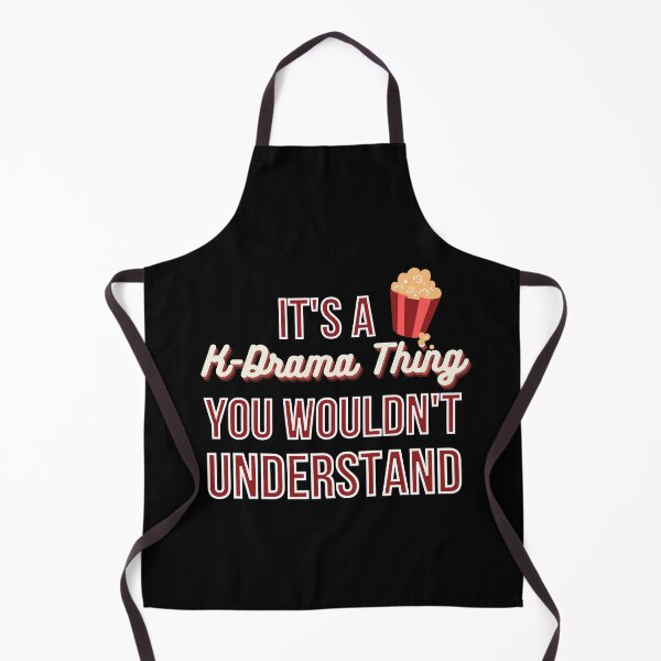 Item preview, It's a k-drama thing. You wouldn't understand designed and sold by avocadissimo.