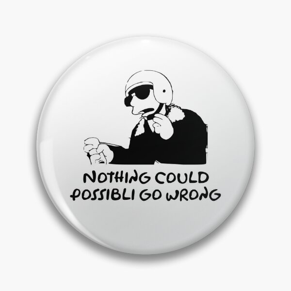 Item preview, The Simpsons - Nothing could possibli go wrong t-shirt designed and sold by chestsheets.