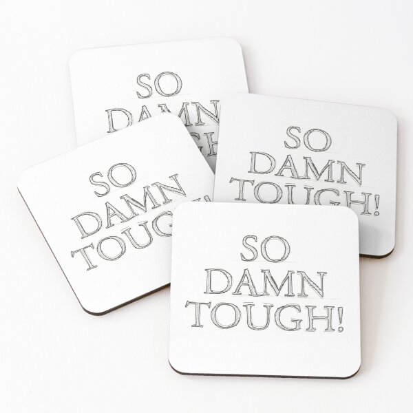 Item preview, SO DAMN TOUGH # 1 designed and sold by RICK-TURNER.