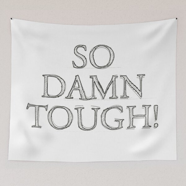 Item preview, SO DAMN TOUGH # 1 designed and sold by RICK-TURNER.