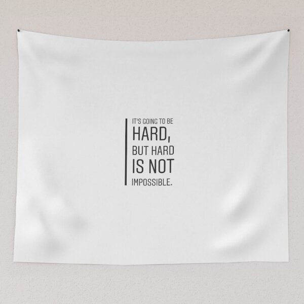 Item preview, Hard is not impossible !  designed and sold by Be-Minimalist.
