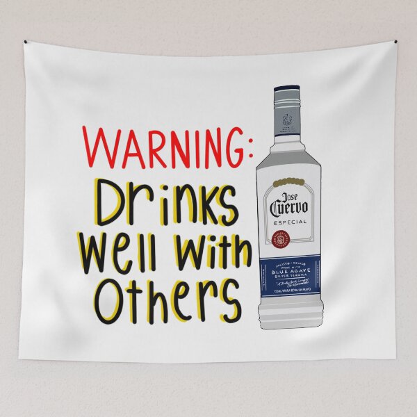 Item preview, Jose Cuervo: Drinks Well with Others! designed and sold by bdawg2468.