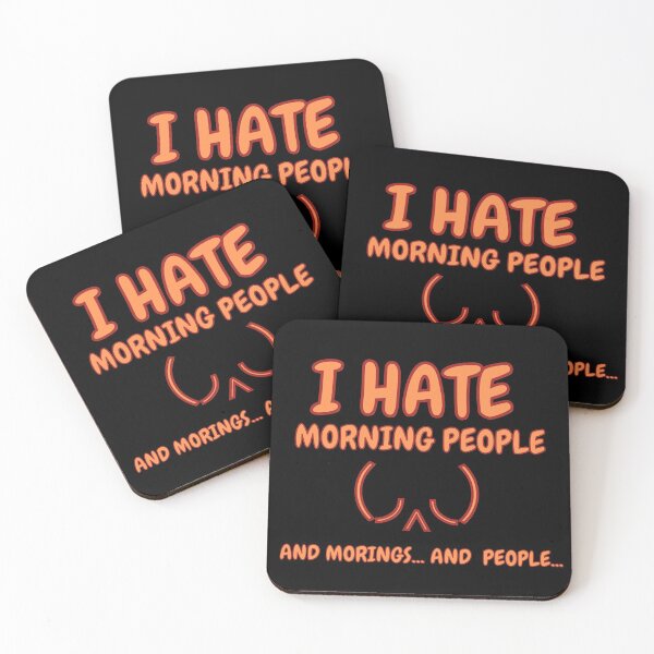 Item preview, I hate morning people ... and mornings .. and people designed and sold by avocadissimo.
