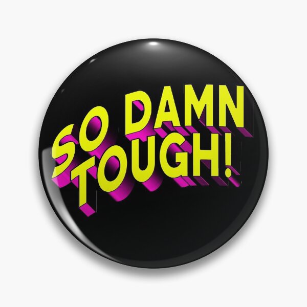 Item preview, SO DAMN TOUGH # 2 designed and sold by RICK-TURNER.