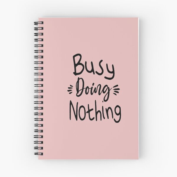 Item preview, Busy Doing Nothing designed and sold by Heddar Badreddine.