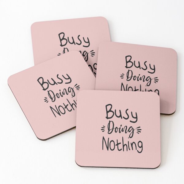 Item preview, Busy Doing Nothing designed and sold by Heddar Badreddine.