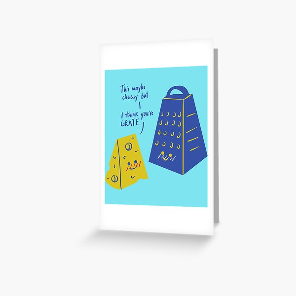 GRATER AND CHEESE BIRTHDAY CARD BY RPG – Cards For Us