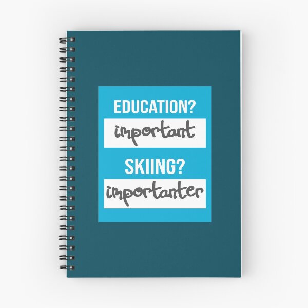 Item preview, School is important but skiing is importanter designed and sold by DeliriousSteve.